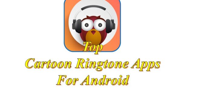 Cartoon Ringtones Download Archives - Best Cartoon Apps 2022