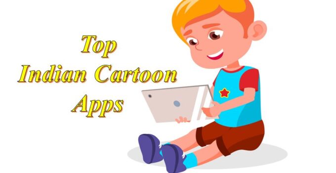 Indian Cartoon Apps Archives - Best Cartoon Apps 2022