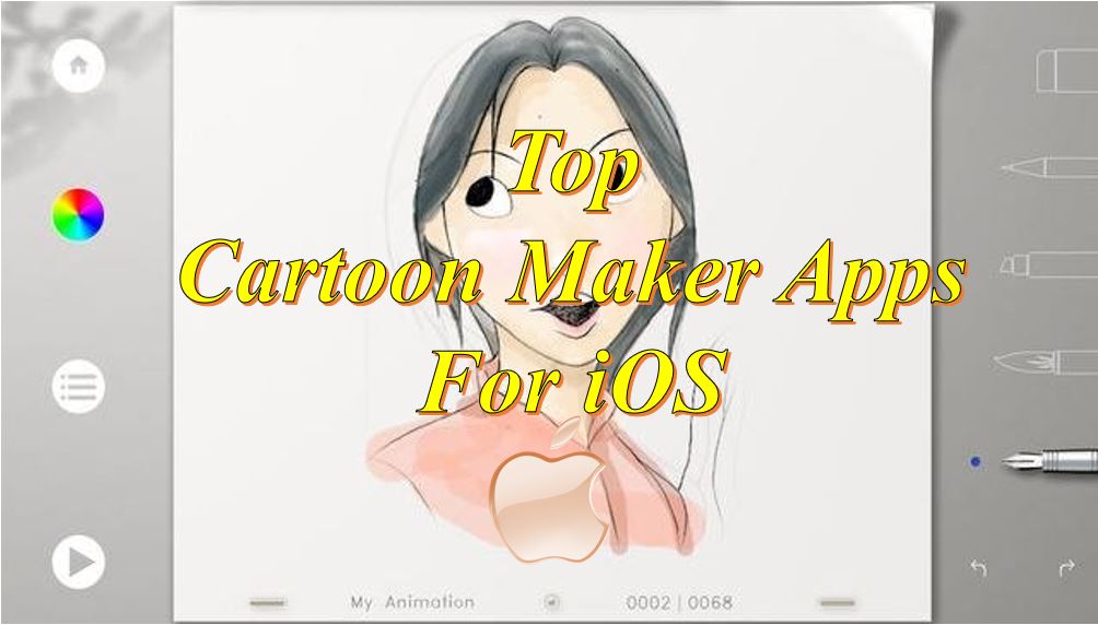 TOP 10 CARTOON MAKER APPS FOR IOS (IPHONE AND IPAD)