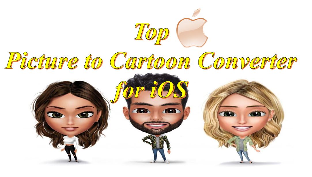 TOP 13 PICTURE TO CARTOON CONVERTER APPS IPHONE 2022